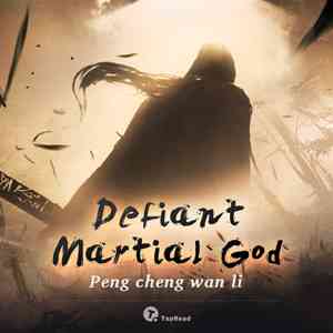 Defiant Martial God