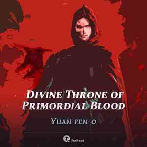 Divine Throne of Primordial Blood